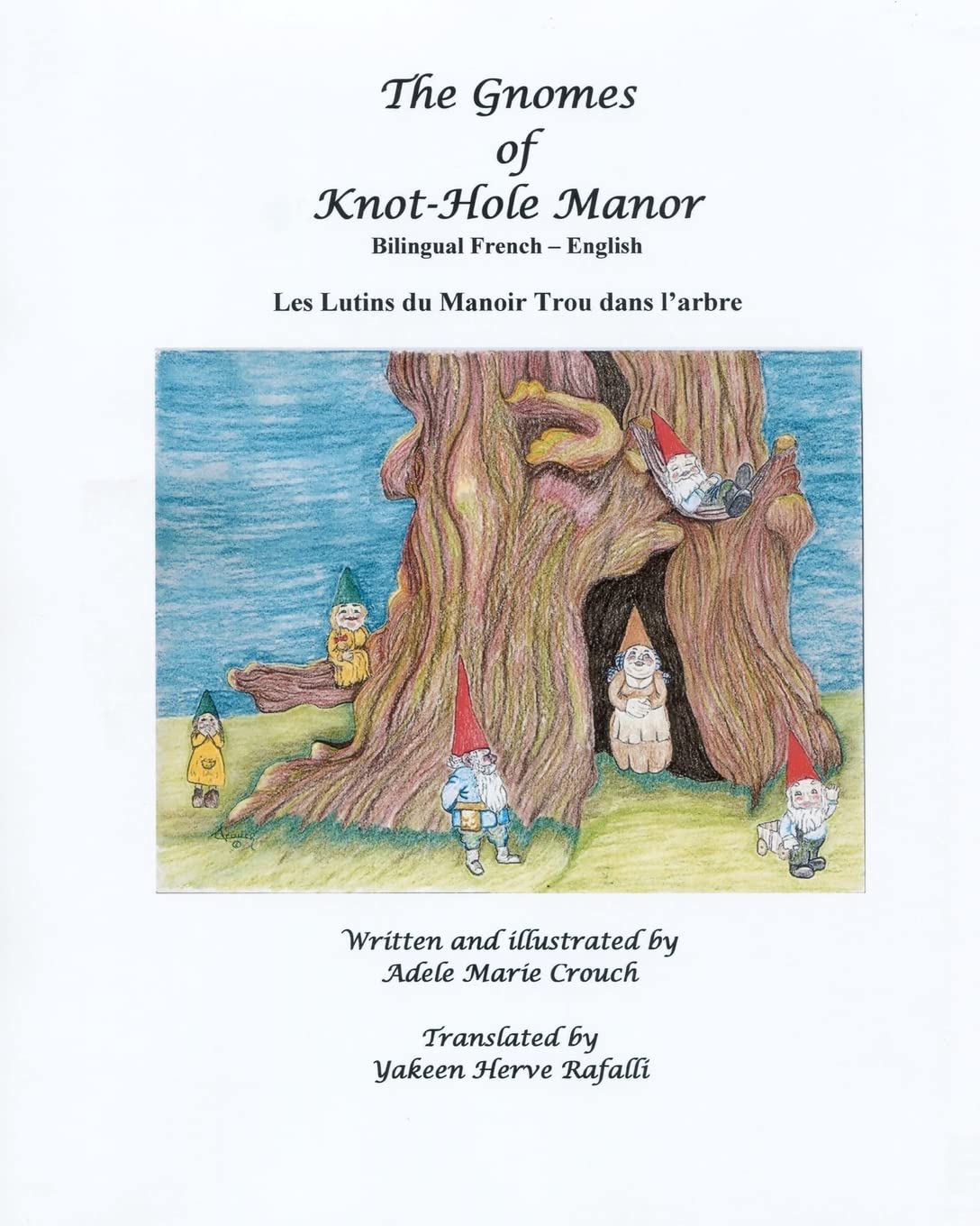 The Gnomes of Knot-Hole Manor Bilingual French English Fairy Tales & Legends