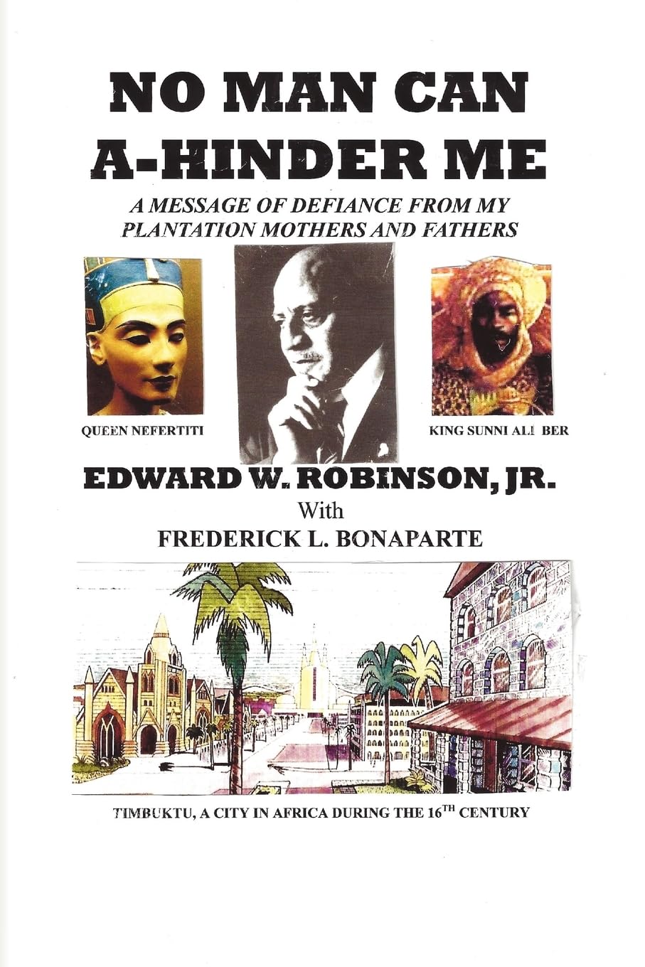 No Man Can A-Hinder Me: A Message of Defiance from My Plantation Mothers and Fathers General education
