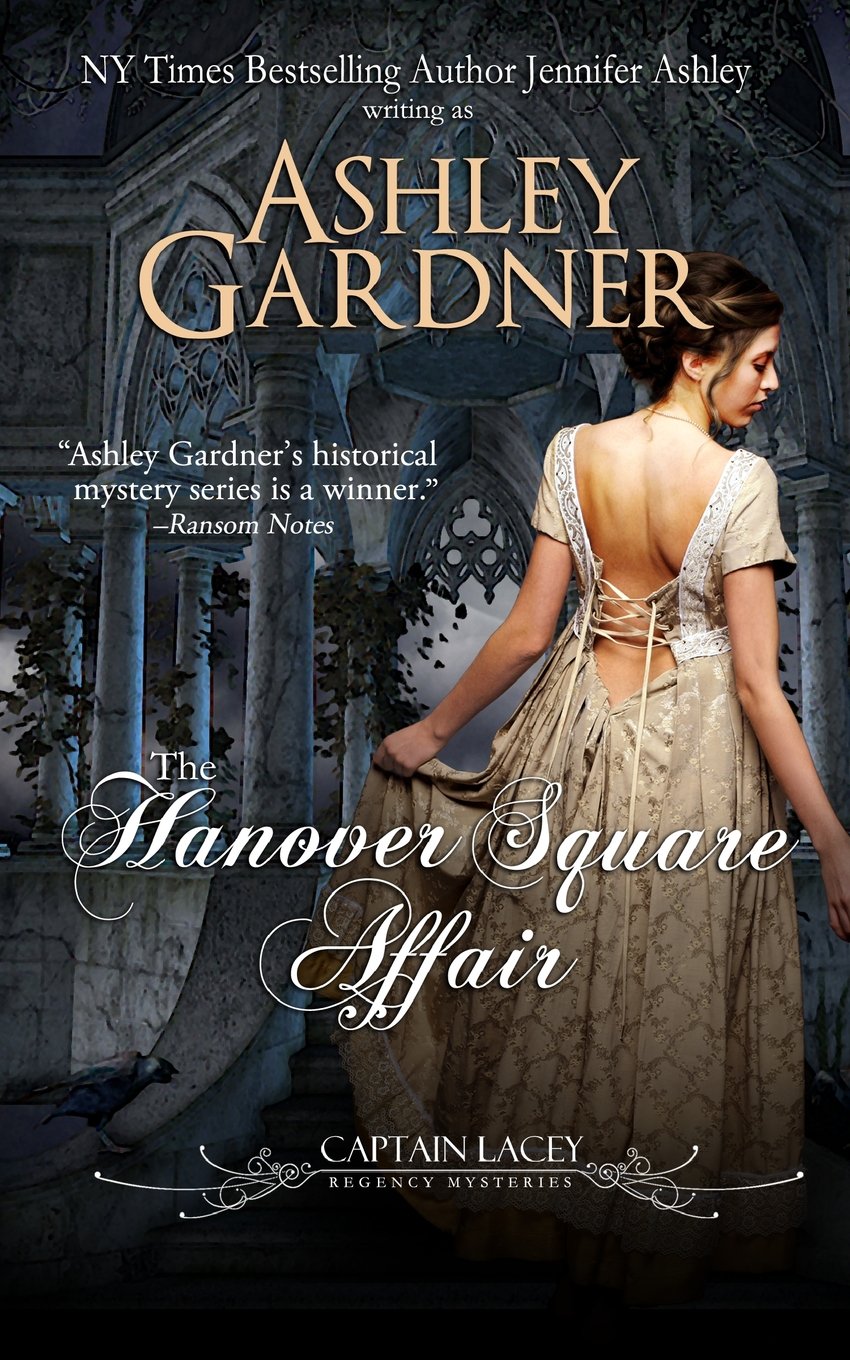 The Hanover Square Affair: Captain Lacey Regency Mysteries Historical Fiction