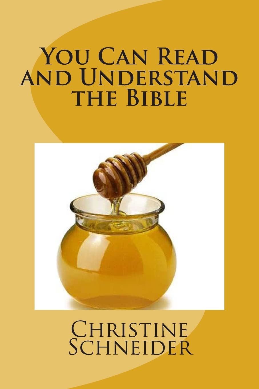 You Can Read and Understand the Bible book