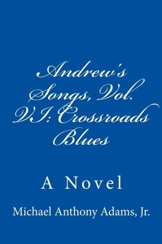 Crossroads Blues (Andrew's Songs, Band 6) Contemporary literature