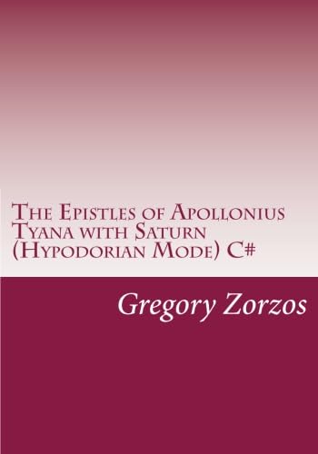 The Epistles of Apollonius Tyana with Saturn (Hypodorian Mode) C# Computer Science