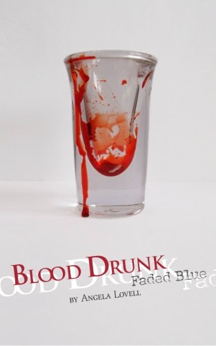 Blood Drunk: Faded Blue Urban Fantasy