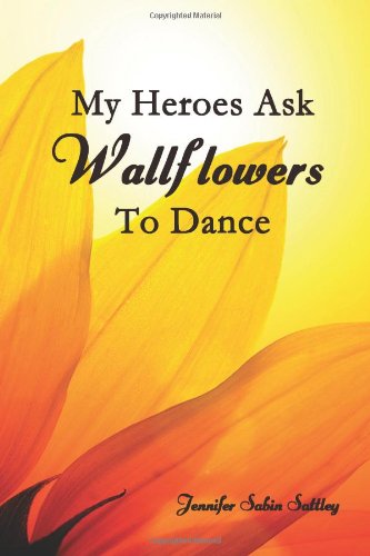 My Heroes Ask Wallflowers to Dance Memories