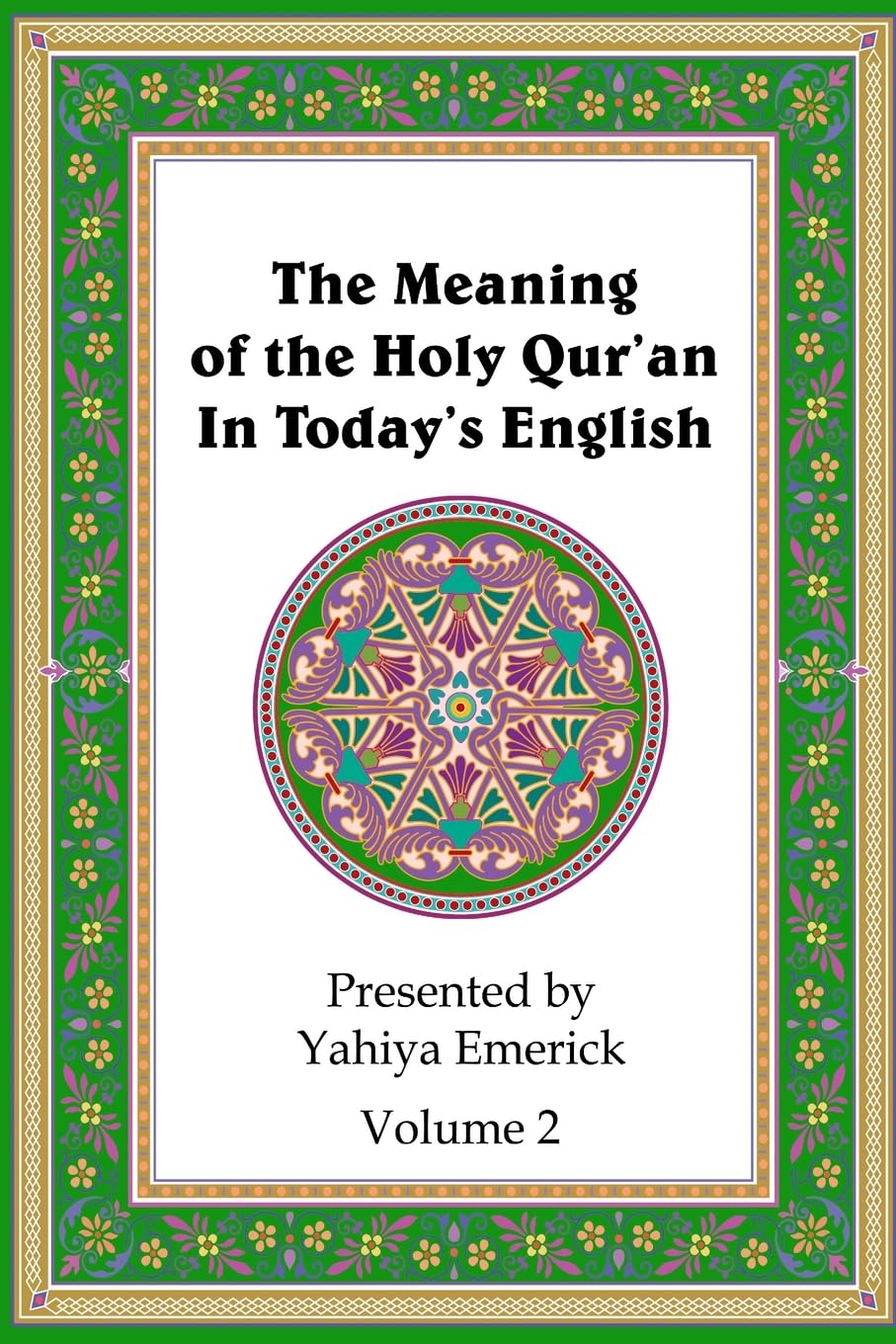 The Meaning of the Holy Qur'an in Today's English: Volume 2 Religion & Esotericism