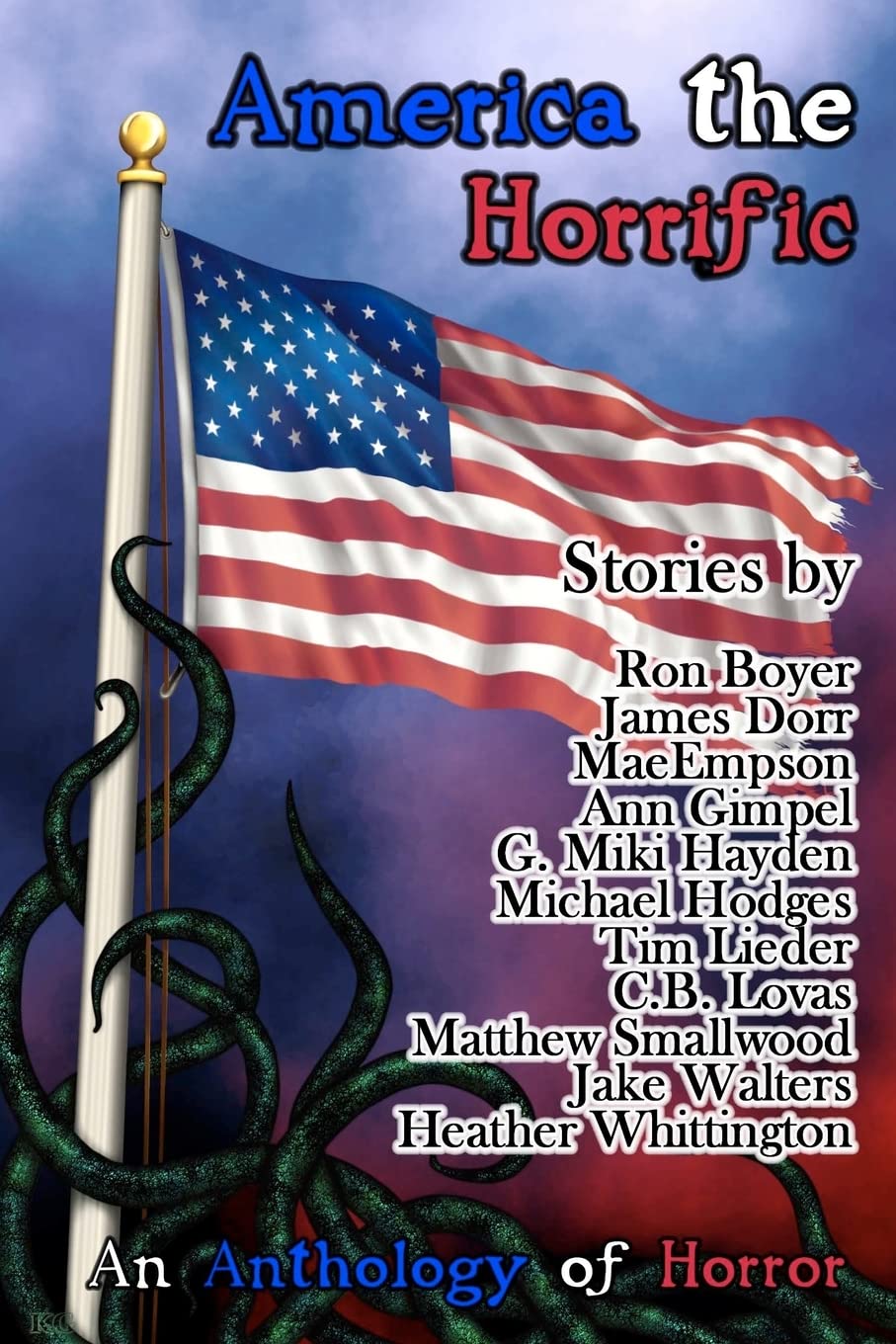 America the Horrific: An Anthology of Horror Horror & Mystery