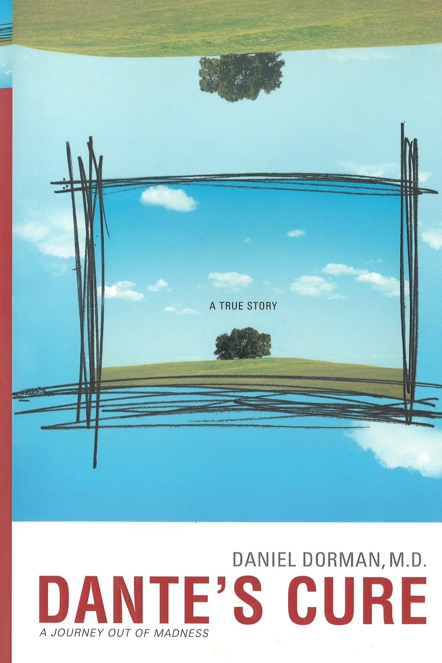 Dante's Cure: A Journey Out of Madness Psychology