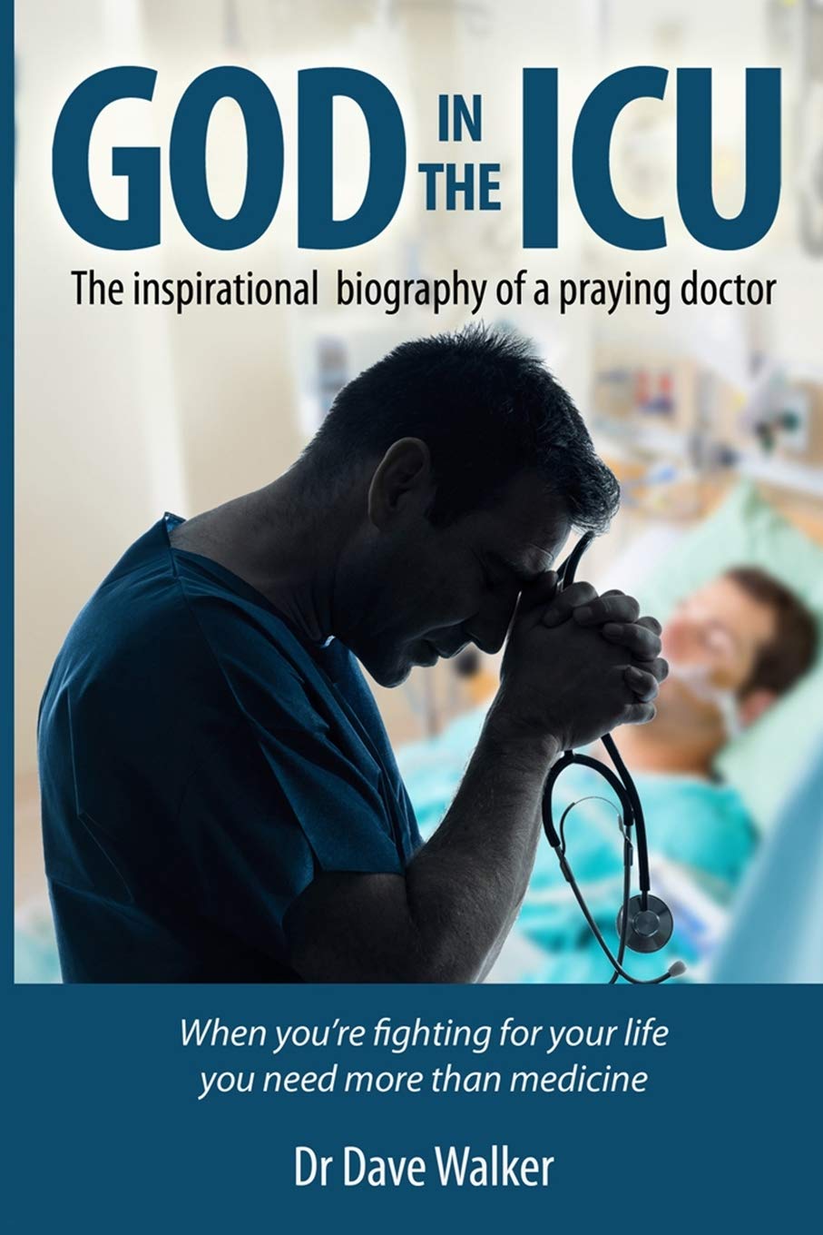 God in the ICU: Suddenly things happened that he never could have imagined Science
