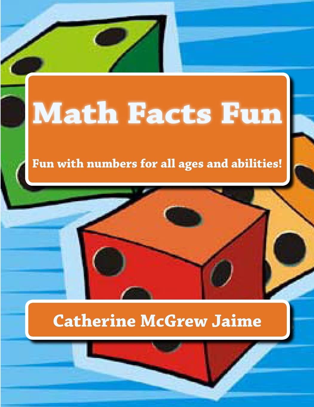 Math Facts Fun: Fun with numbers for all ages and abilities! book
