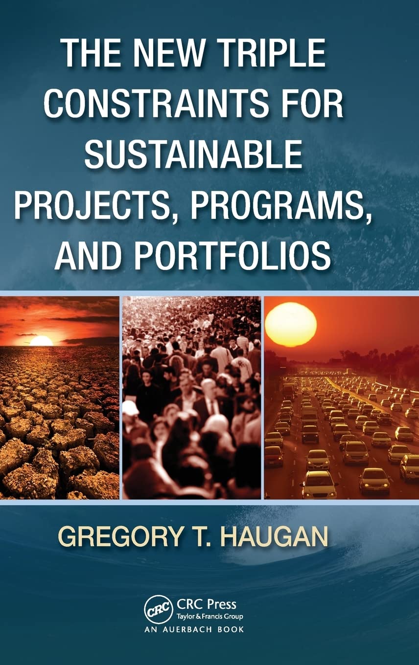 The New Triple Constraints for Sustainable Projects, Programs, and Portfolios Law