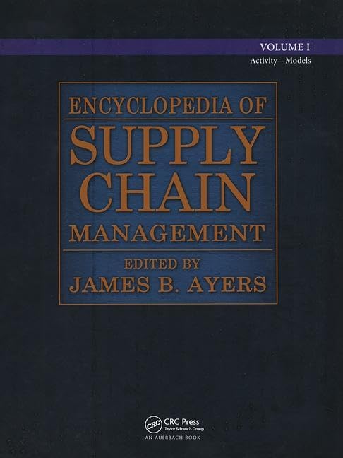 Encyclopedia of Supply Chain Management Business, Finance & Career