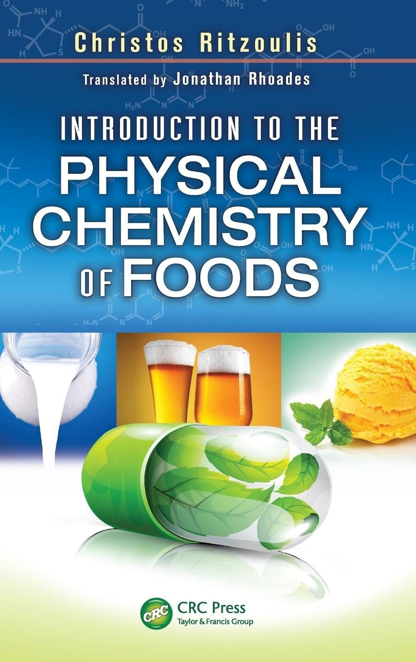Introduction to the Physical Chemistry of Foods Business, Finance & Career