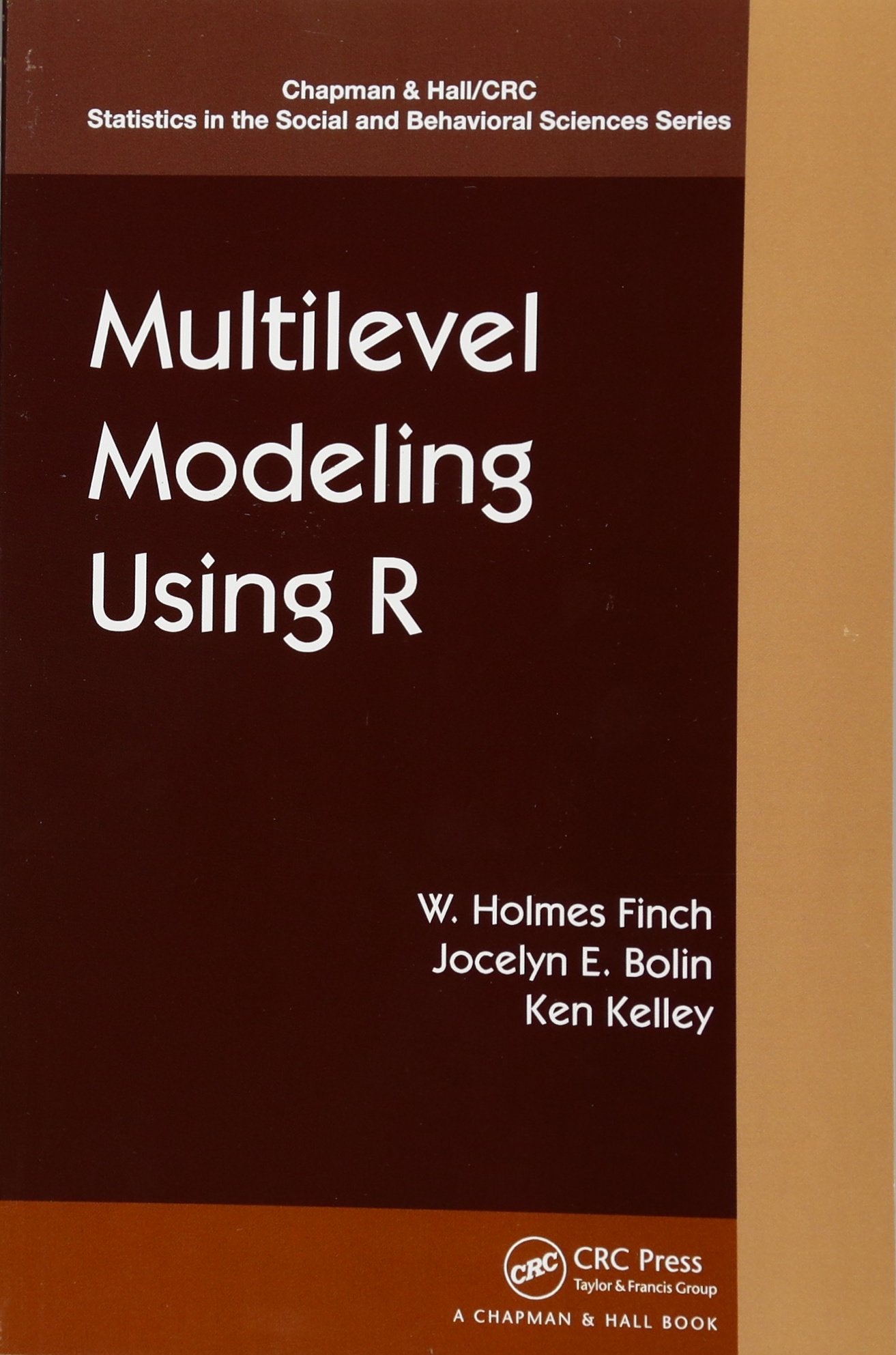 Multilevel Modeling Using R (Chapman & Hall/CRC Statistics in the Social and Behavioral Sciences, Band 16) Mathematics