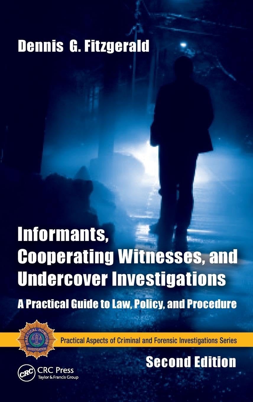 Informants, Cooperating Witnesses, and Undercover Investigations Medicine