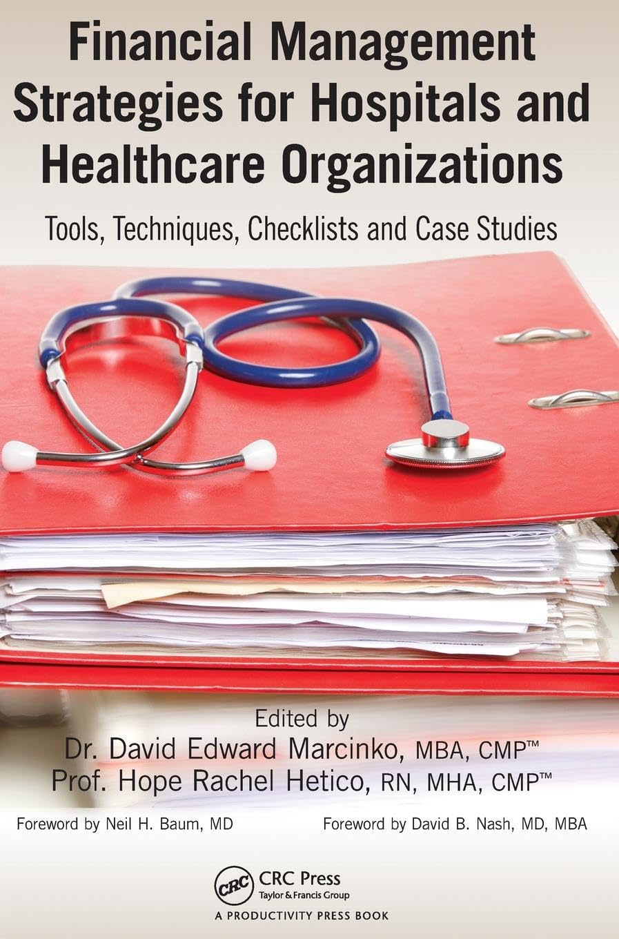 Financial Management Strategies for Hospitals and Healthcare Organizations Medicine