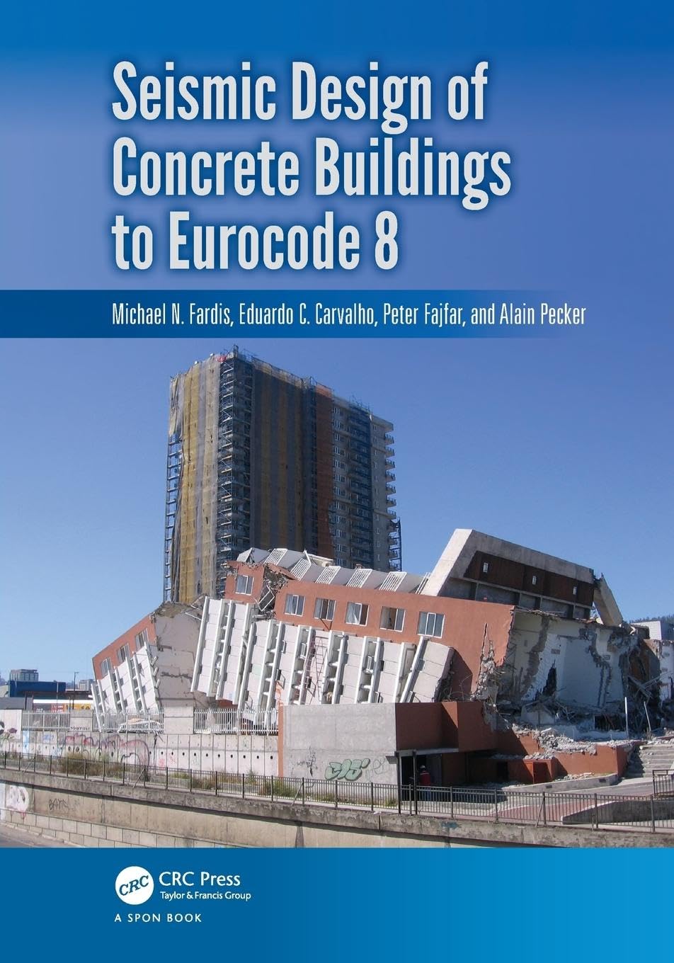 Seismic Design of Concrete Buildings to Eurocode 8 Business & Technology