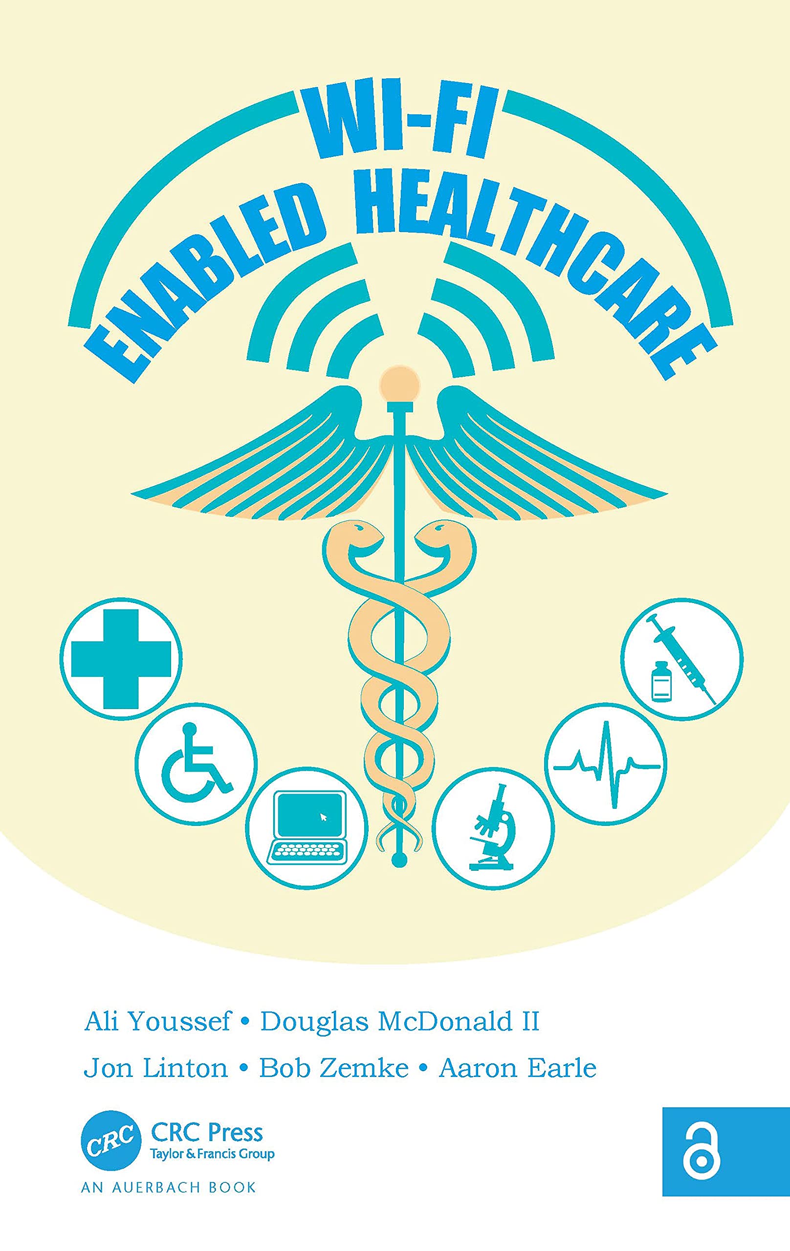 Wi-Fi Enabled Healthcare Medicine