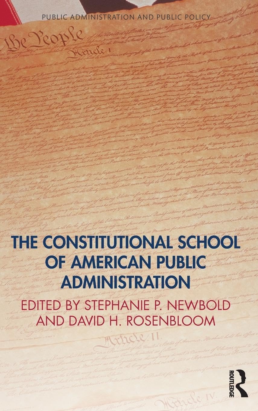 The Constitutional School of American Public Administration Business, Finance & Career