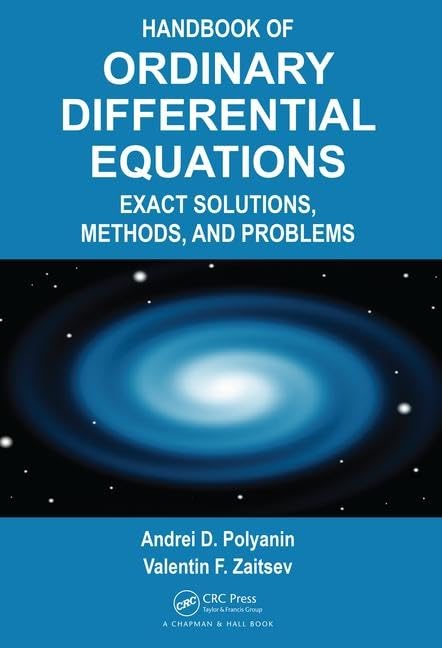 Handbook of Ordinary Differential Equations: Exact Solutions, Methods, and Problems Business & Technology