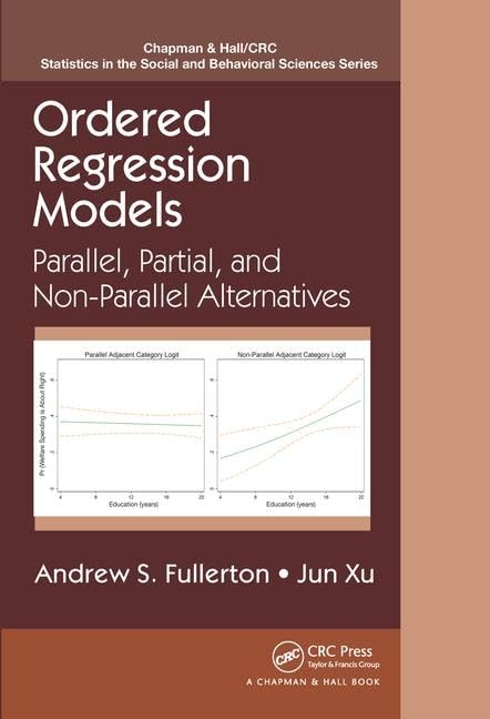 Ordered Regression Models: Parallel, Partial, and Non-Parallel Alternatives (Chapman & Hall/CRC Statistics in the Social and Behavioral Sciences) Mathematics