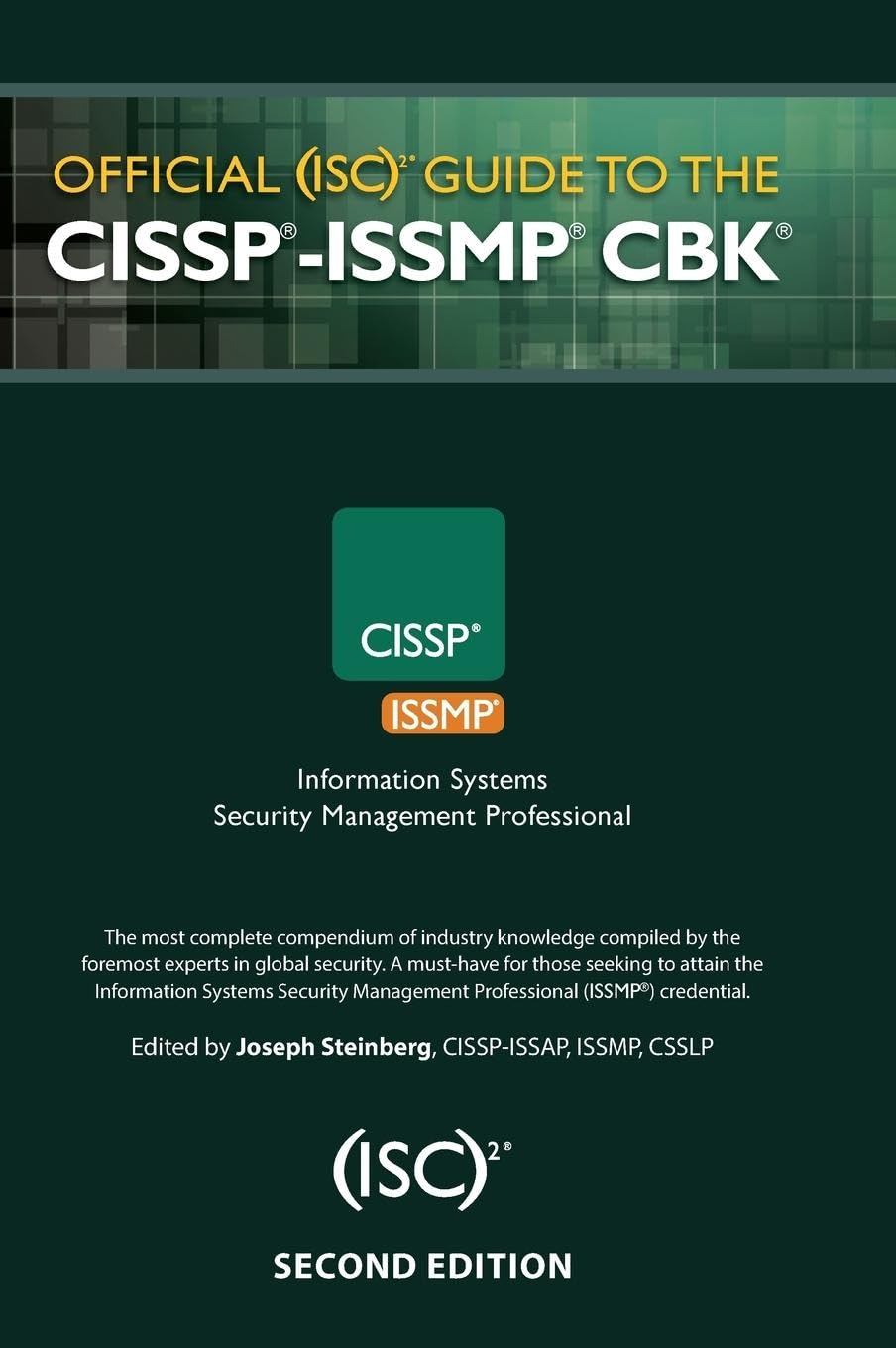 Official (ISC)2 Guide to the CISSP-ISSMP CBK Business, Finance & Career