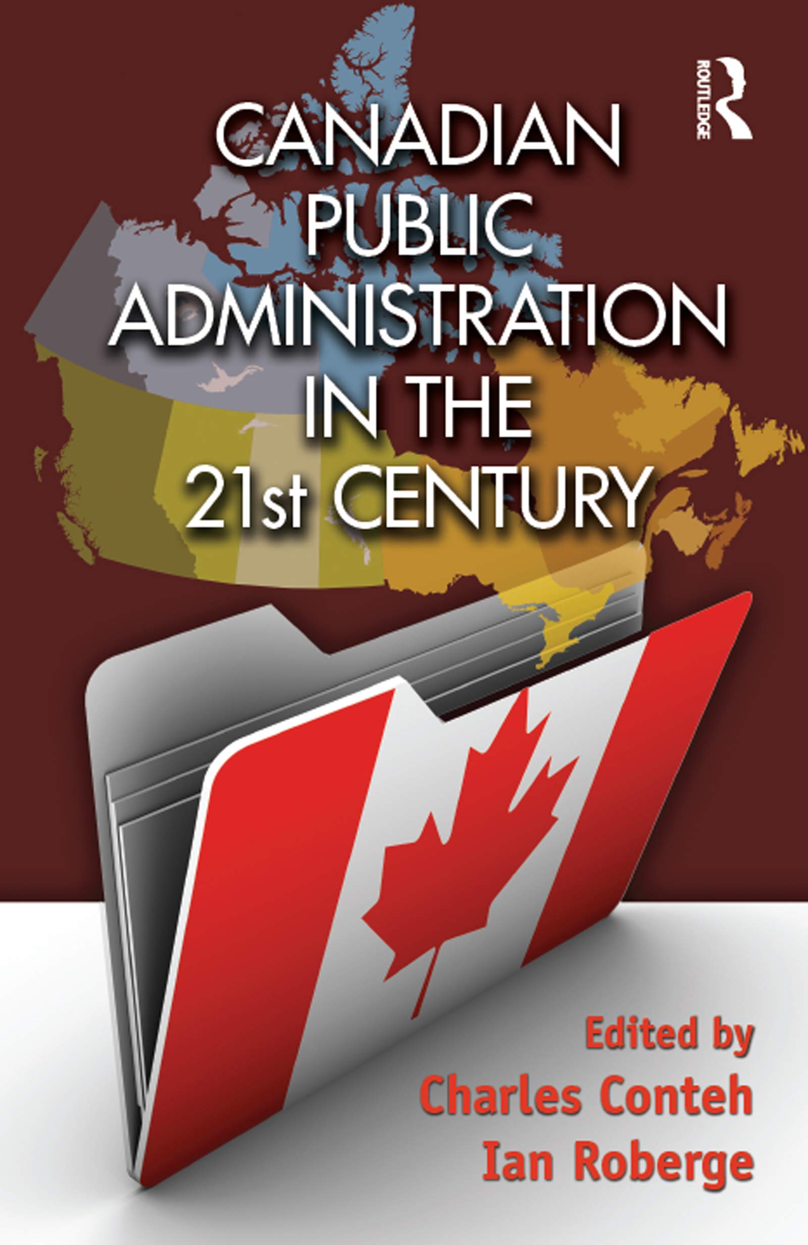 Canadian Public Administration in the 21st Century Social Sciences