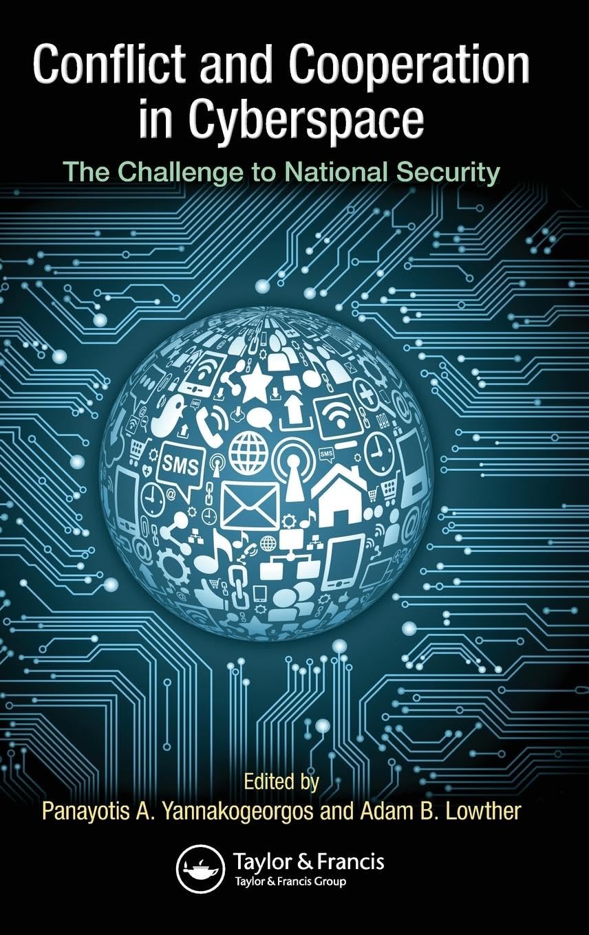 Conflict and Cooperation in Cyberspace Business, Finance & Career