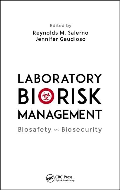 Laboratory Biorisk Management: Biosafety and Biosecurity Medicine