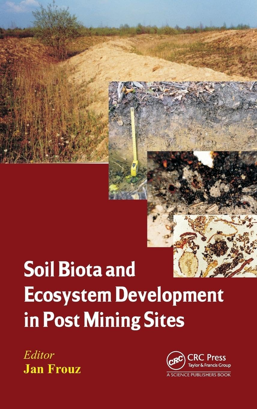 Product Image: Soil Biota and Ecosystem Development in Post Mining Sites