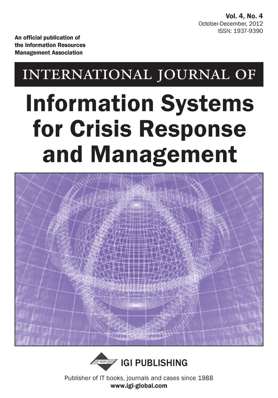 International Journal of Information Systems for Crisis Response and Management, Vol 4 ISS 4 Social Sciences