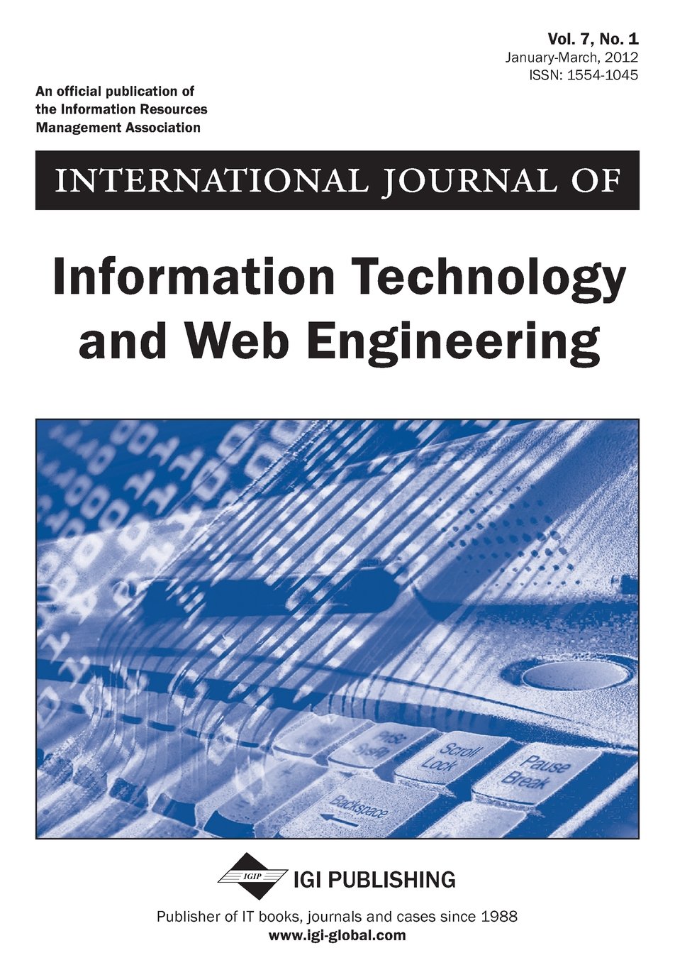International Journal of Information Technology and Web Engineering, Vol 7 ISS 1 Books