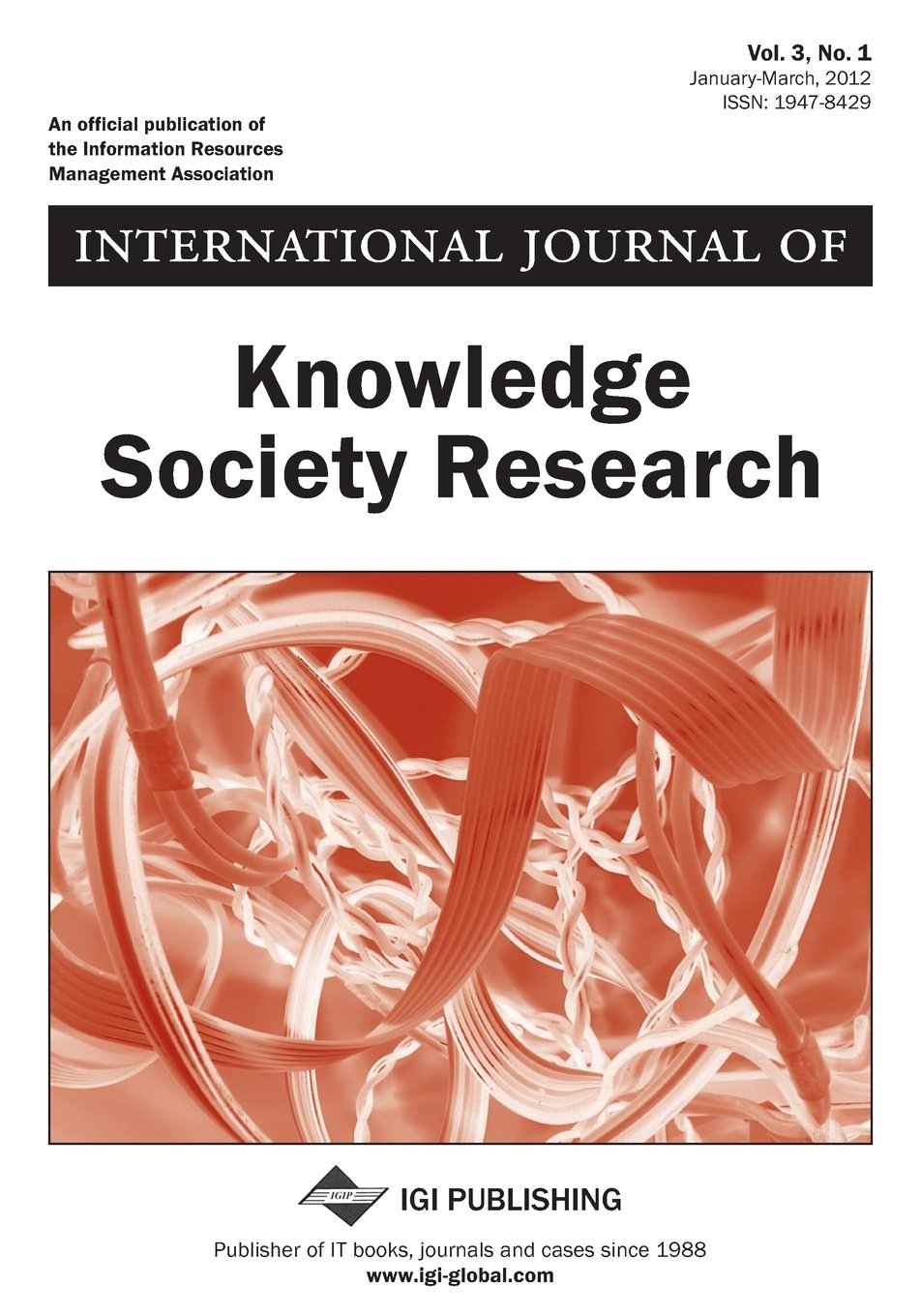 International Journal of Knowledge Society Research, Vol 3 ISS 1 Books