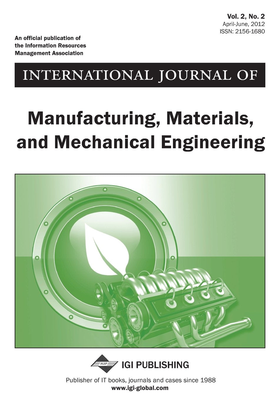 International Journal of Manufacturing, Materials, and Mechanical Engineering, Vol 2 ISS 2 Computer Science