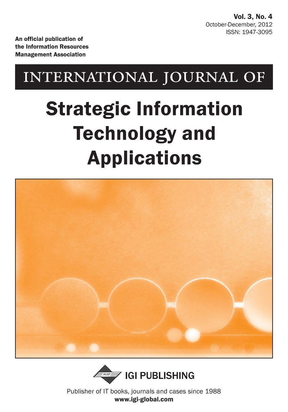 International Journal of Strategic Information Technology and Applications, Vol 3 ISS 4 Computer Science