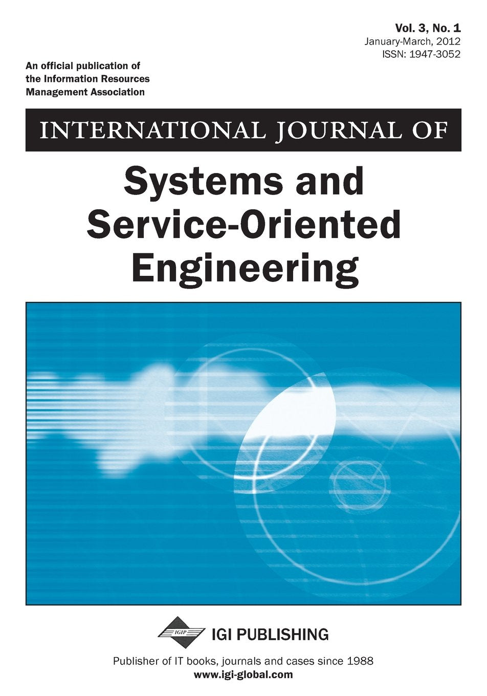 International Journal of Systems and Service-Oriented Engineering, Vol 3 ISS 1 Books