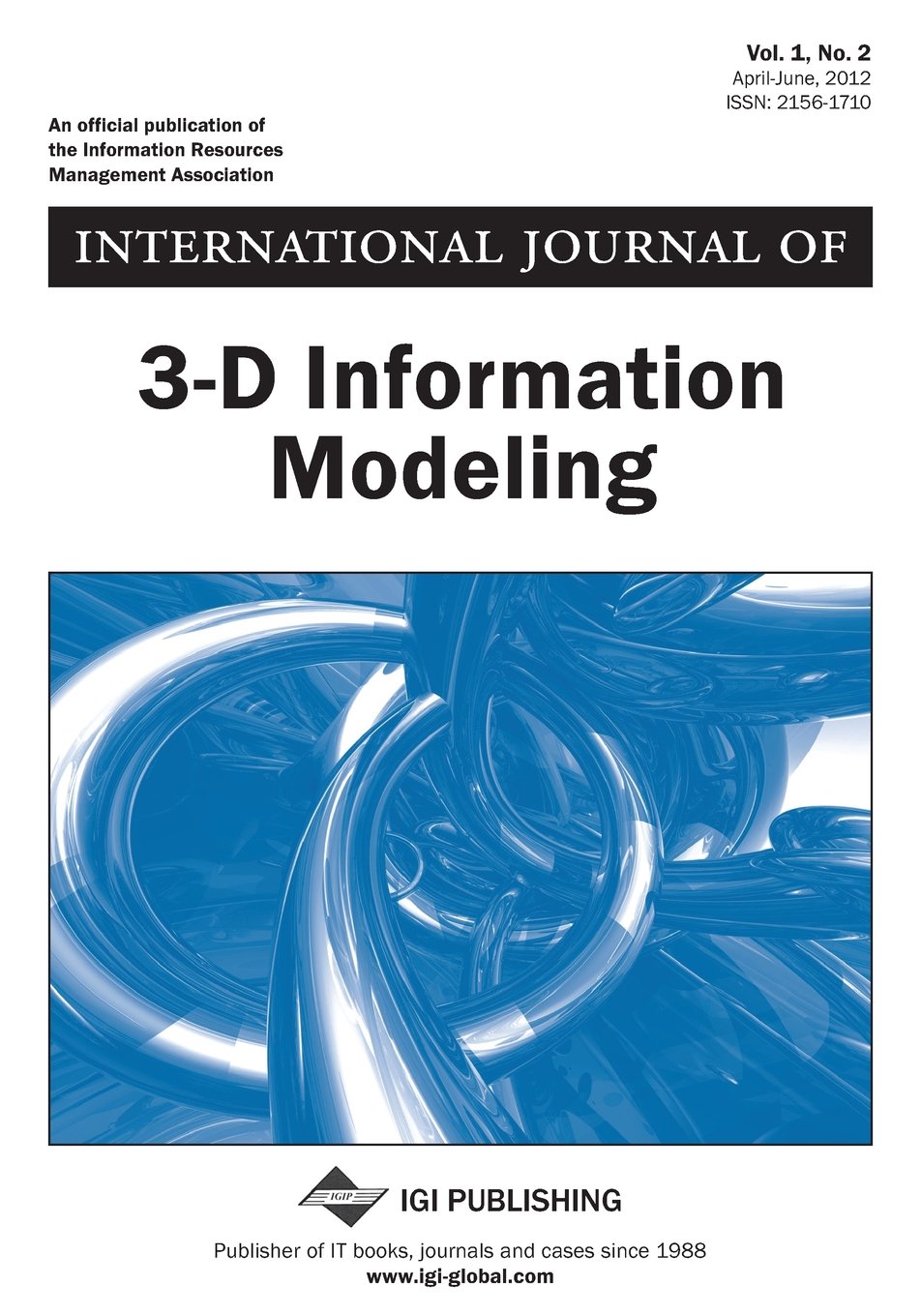 International Journal of 3-D Information Modeling, Vol 1 ISS 2 Business, Finance & Career