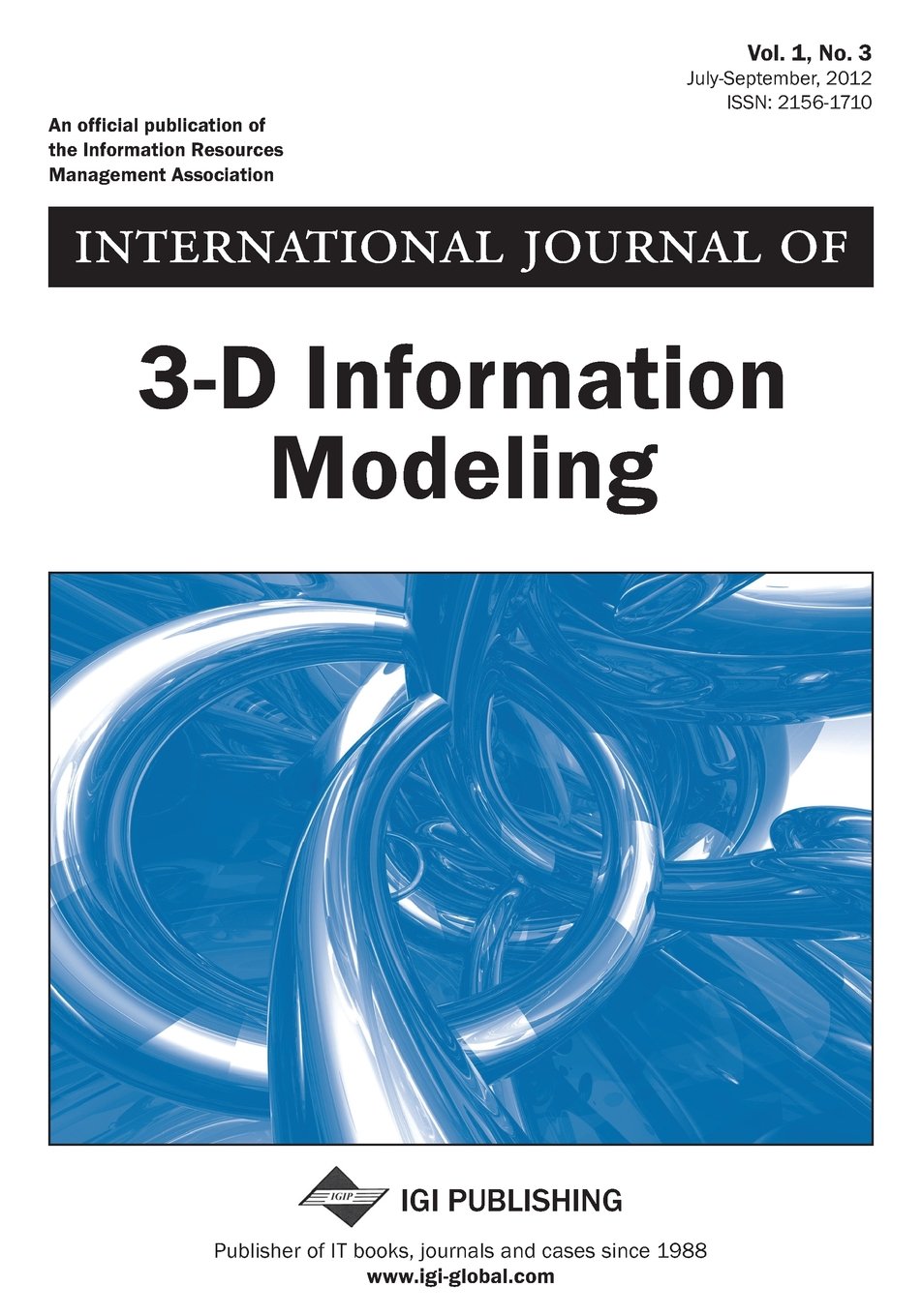 International Journal of 3-D Information Modeling, Vol 1 ISS 3 Business, Finance & Career