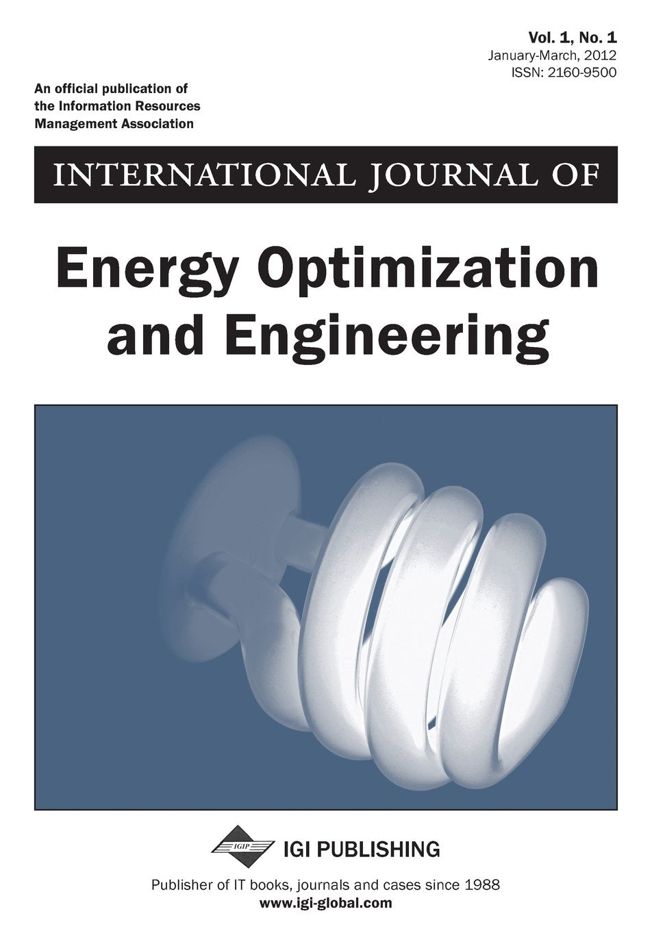 International Journal of Energy Optimization and Engineering (Vol. 1, No. 1) Books