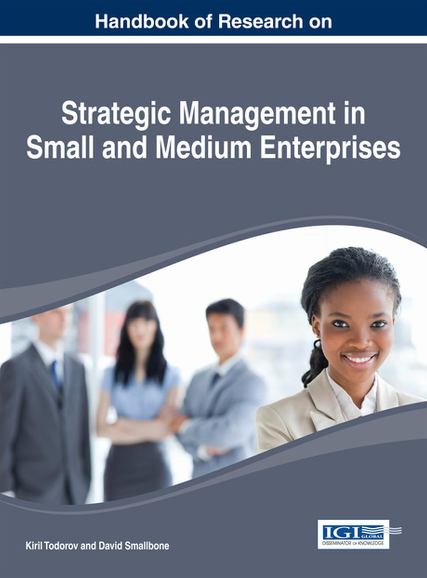 Handbook of Research on Strategic Management in Small and Medium Enterprises book