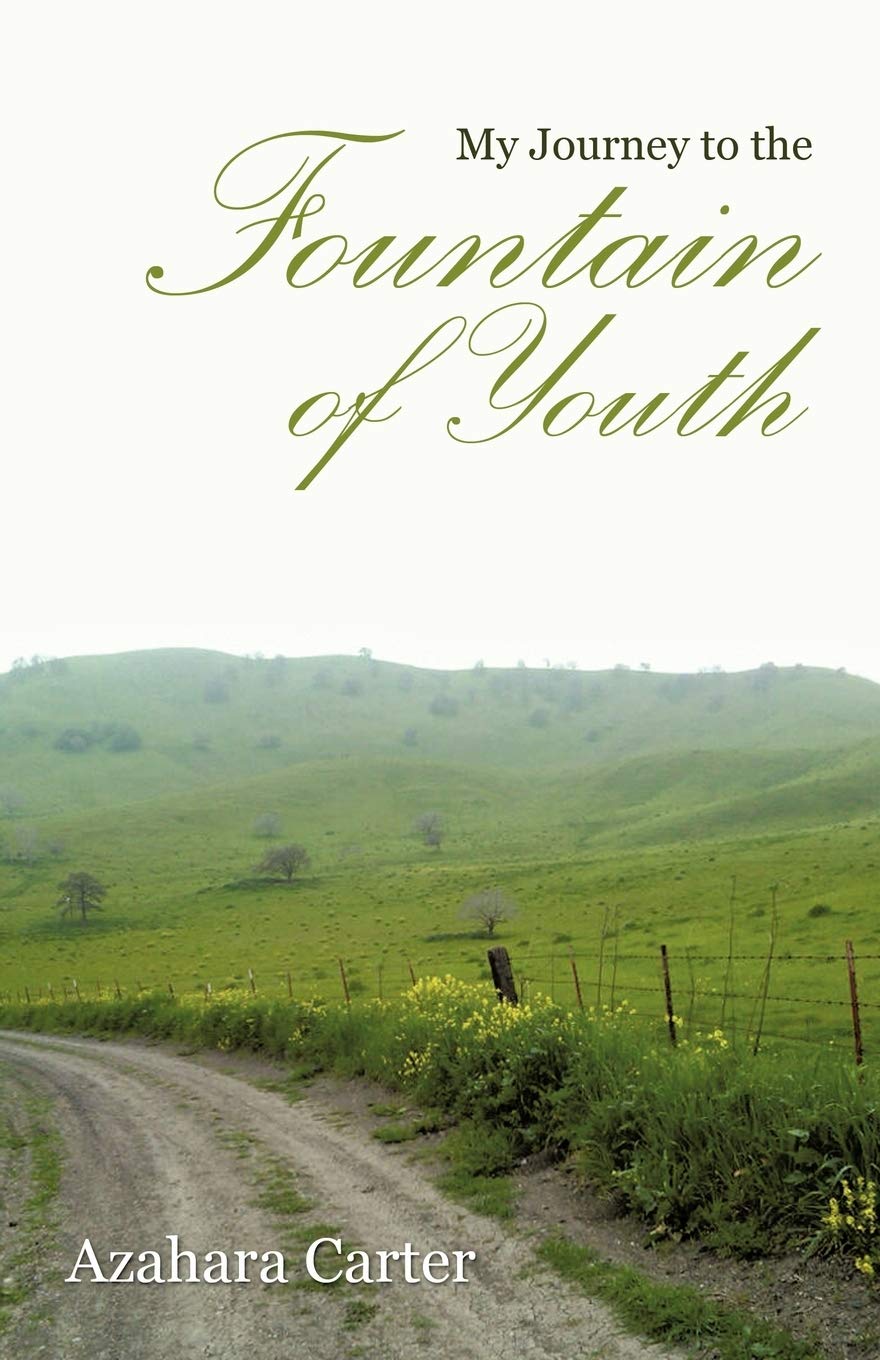 My Journey to the Fountain of Youth Self-help