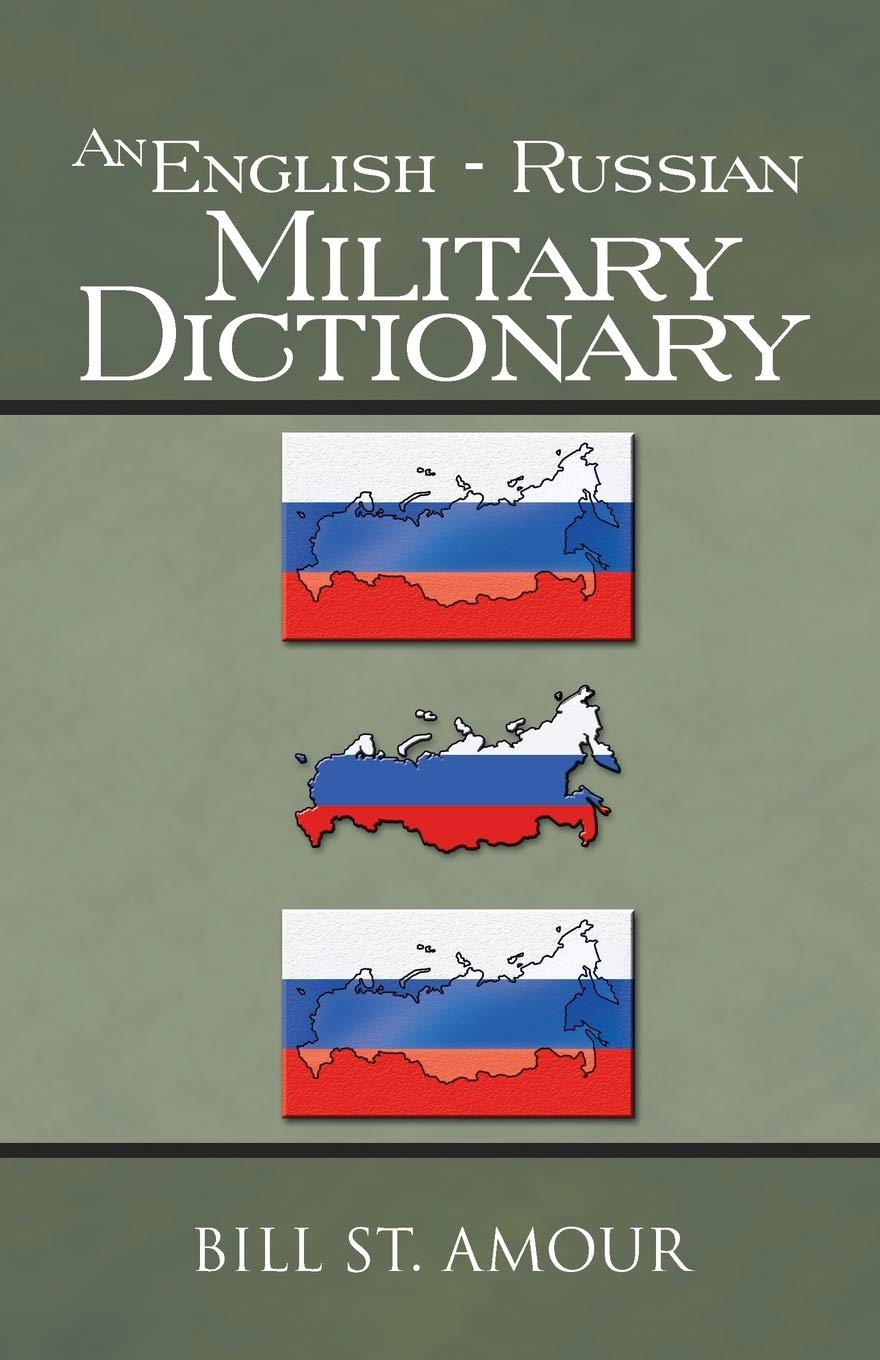 An English - Russian Military Dictionary General education
