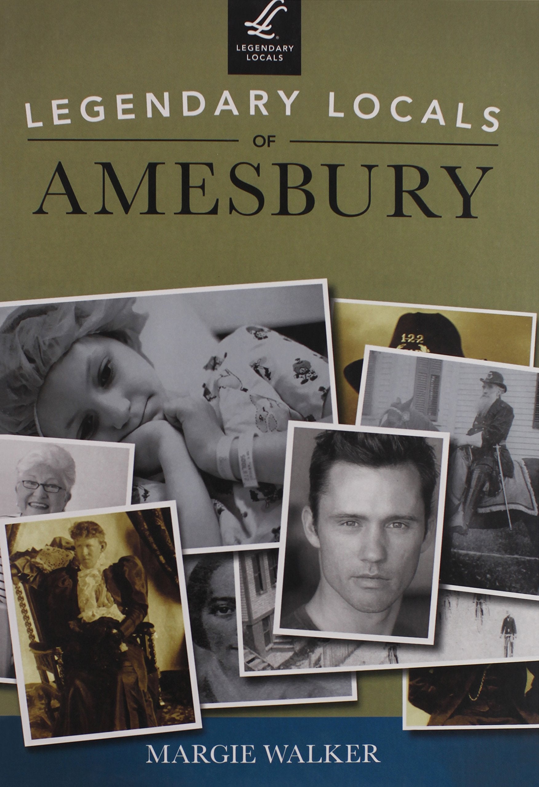 Legendary Locals of Amesbury, Massachusetts Social Sciences
