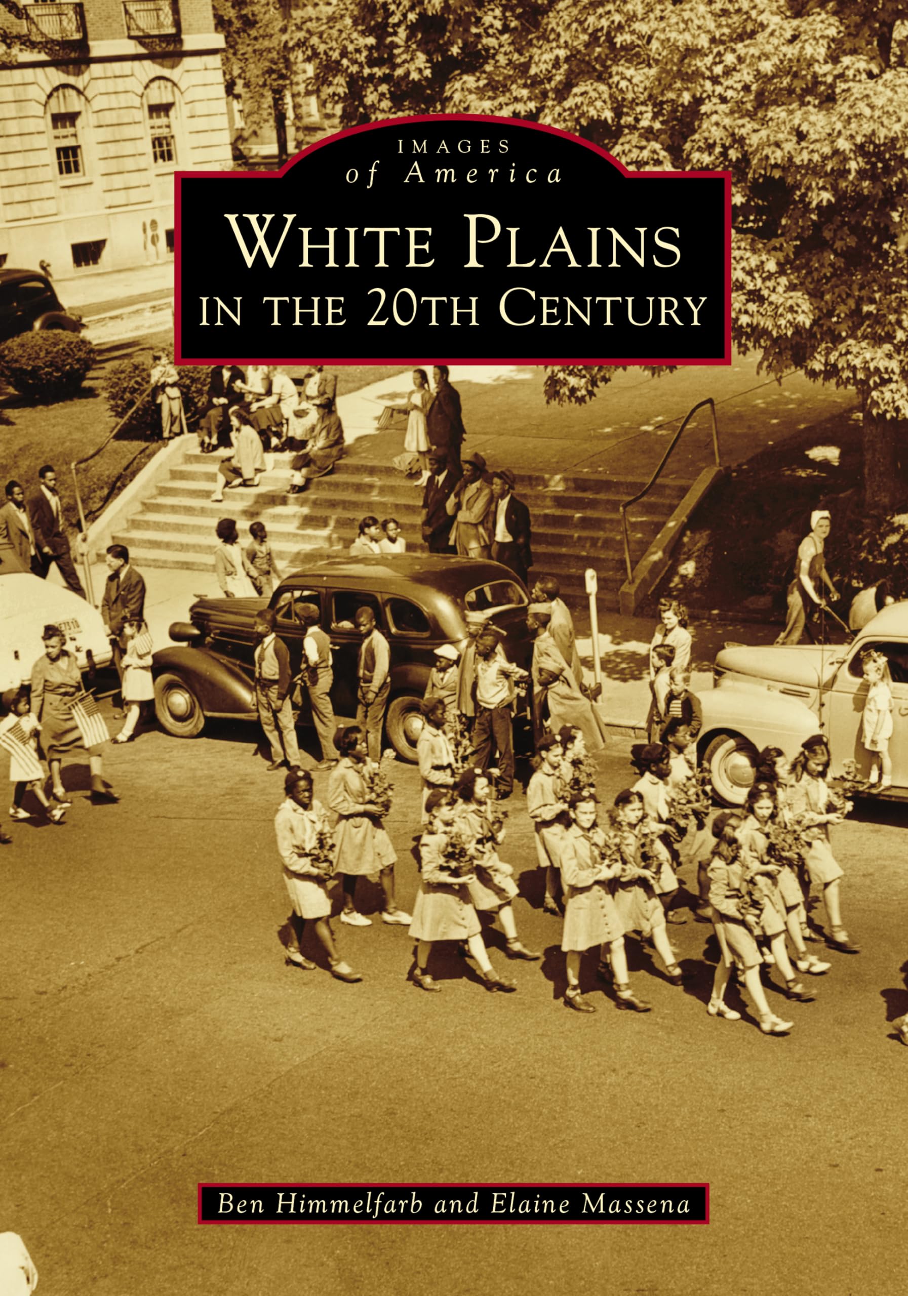 White Plains in the 20th Century Business, Finance & Career