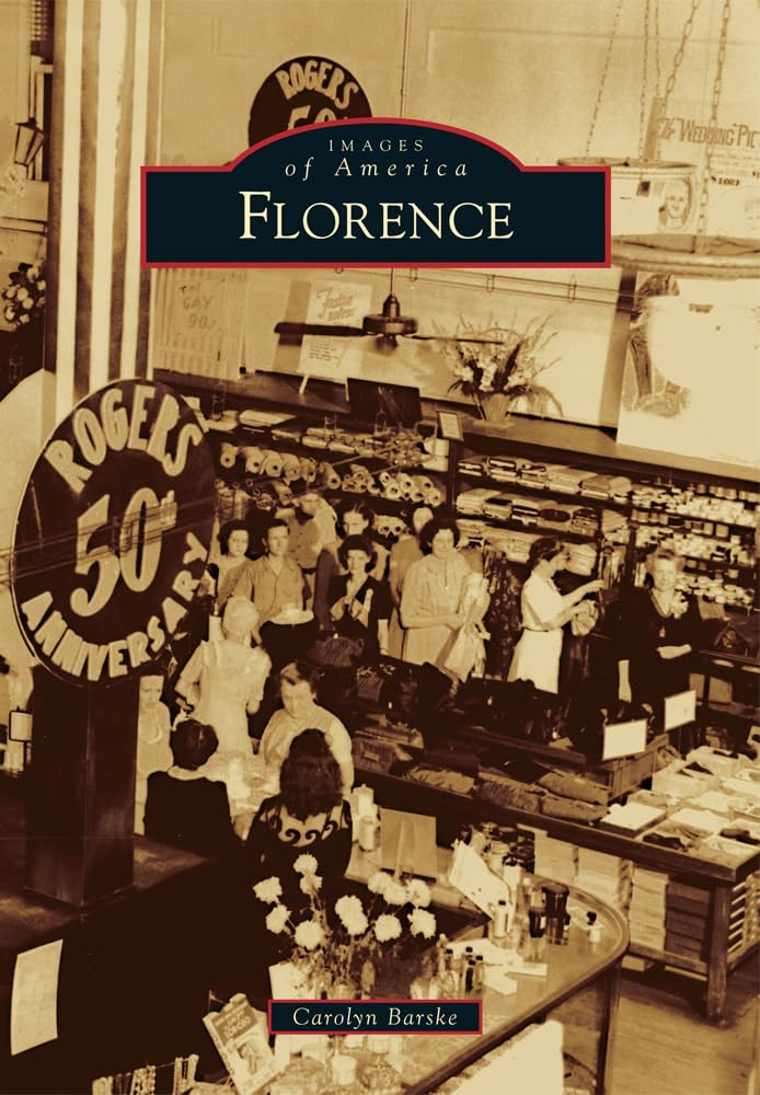 Florence (Images of America) Social Sciences