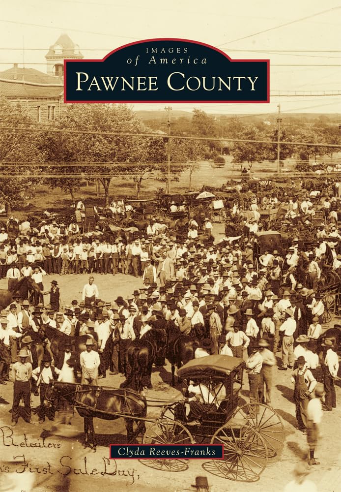 Pawnee County (Images of America) Social Sciences