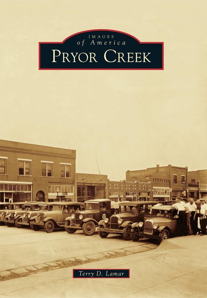 Pryor Creek (Images of America) Social Sciences