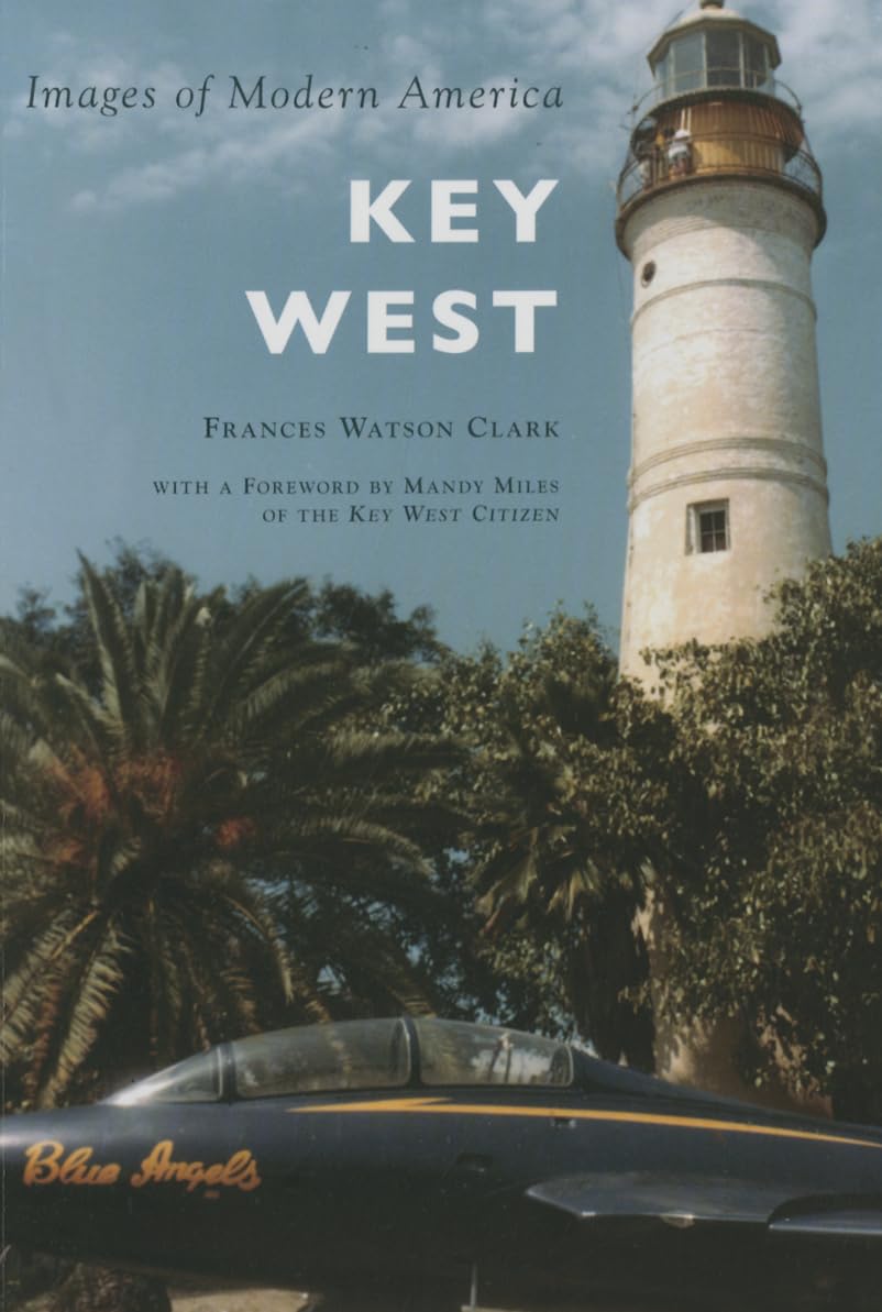 Key West (Images of Modern America) Social Sciences