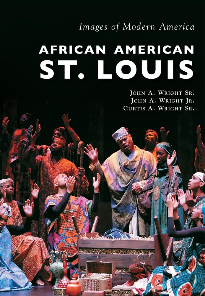African American St. Louis (Images of Modern America) Social Sciences