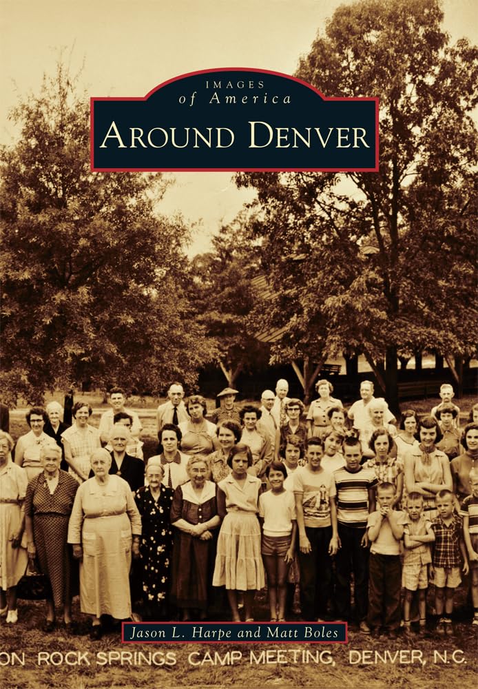 Around Denver (Images of America) Social Sciences