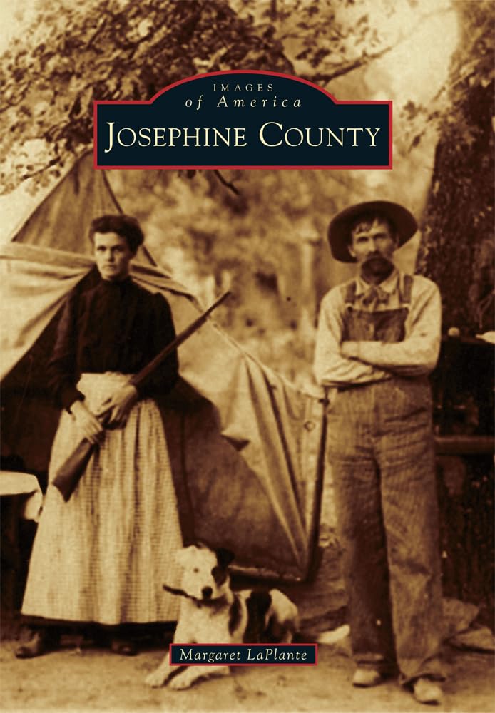 Josephine County (Images of America) Social Sciences